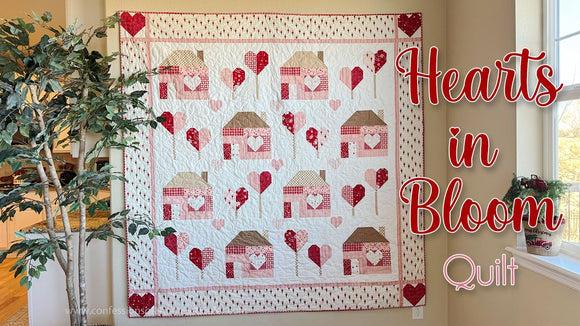 Hearts in Bloom Quilt Kit Pattern by Erica Arndt Sold Separately